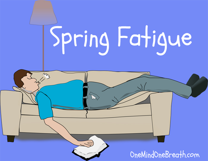 12 ways to manage spring fatigue1