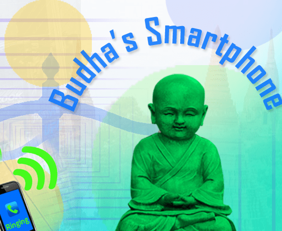 Buddha's smartphone by Sang H. Kim at OneMindOneBreath.com